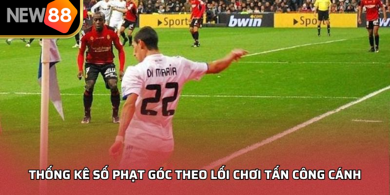 Thống kê số phạt góc theo lối chơi tấn công cánh
